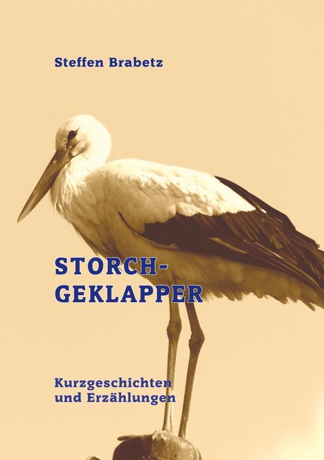 Steffen Brabetz: Storchgeklapper, Buch
