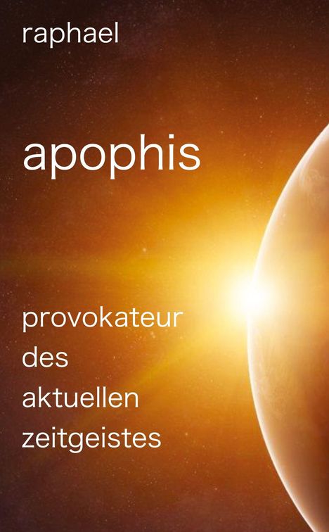 Raphael: Apophis, Buch