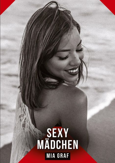 Mia Graf: Sexy Mädchen, Buch