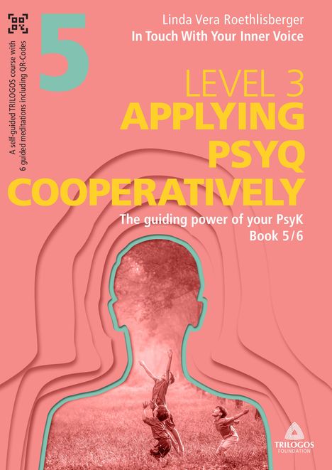 Text: "Level 3 Applying PsyQ Cooperatively." Drei Kinder spielen in Silhouette eines Kopfes auf rotem Hintergrund.