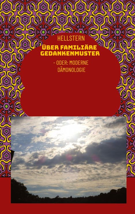 Hellstern Hofnarr des Lichts: Über familiäre Gedankenmuster (Softcover), Buch