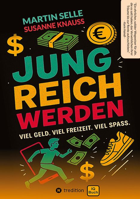 Martin Selle: Jung Reich Werden, Buch