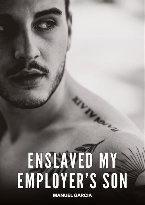 Manuel García: Enslaved my Employer's Son, Buch