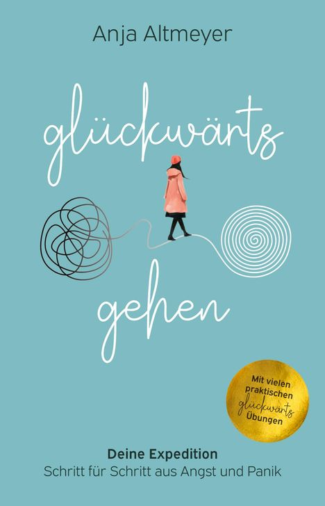 Anja Altmeyer: Glückwärts gehen, Buch