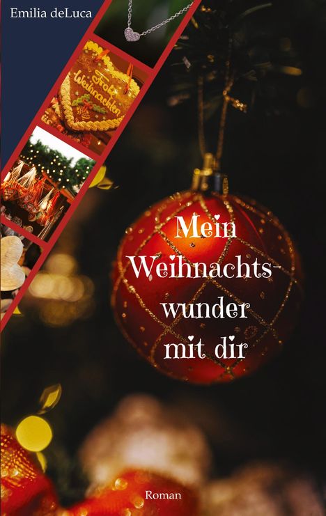 Emilia deLuca: Mein Weihnachtswunder mit dir, Buch