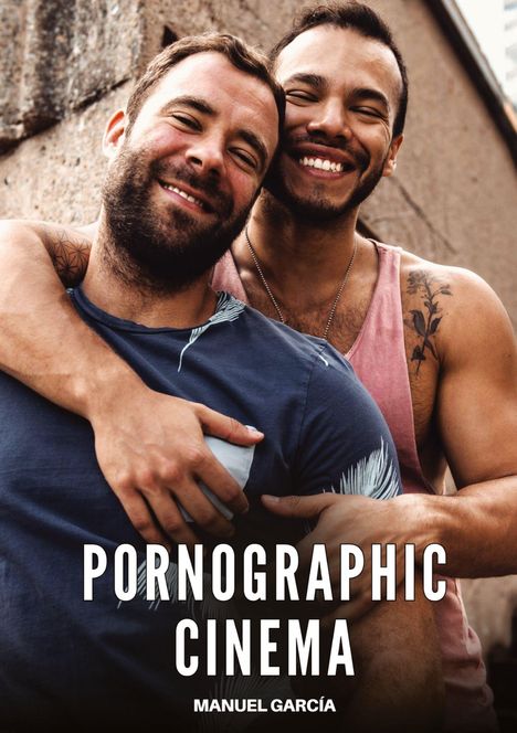 Manuel García: Pornographic Cinema, Buch
