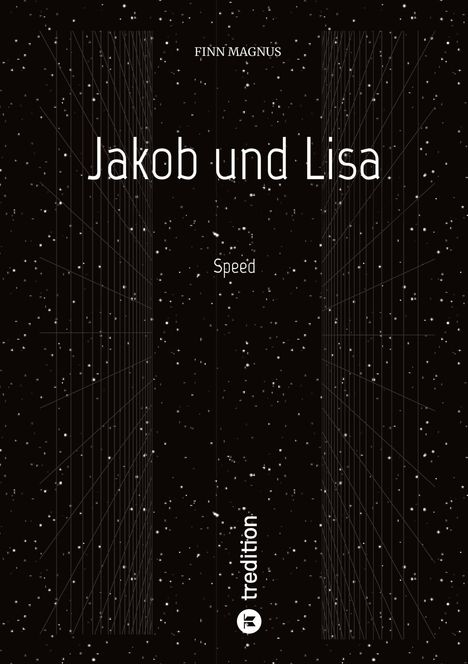 Titel "Jakob und Lisa", darunter "Speed". Hintergrund: Sternenhimmel mit Linien, die perspektivisch auf einen Punkt zulaufen.