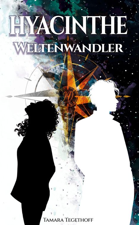 Tamara Tegethoff: Hyacinthe - Weltenwandler, Buch