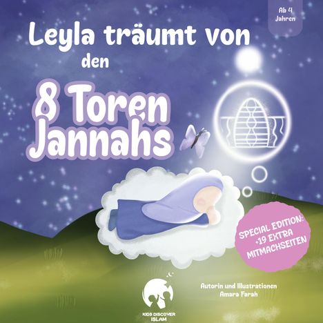"Ein Mädchen schläft unter einem Sternenhimmel. Titel: Leyla träumt von den 8 Toren Jannahs. Special Edition mit Mitmachseiten."