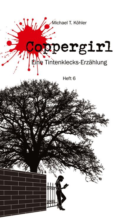 Michael T. Köhler: Coppergirl, Buch