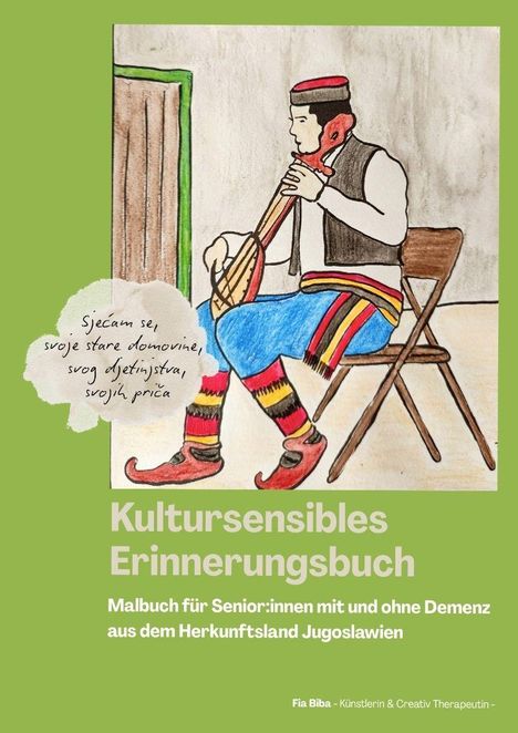 "Kultursensibles Erinnerungsbuch", ein Malbuch für Senioren aus Jugoslawien. Illustration: Person spielt ein Instrument.