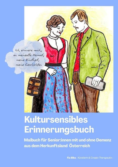 "Kultursensibles Erinnerungsbuch. Malbuch für Senior:innen aus Österreich." Illustration: Ein Paar in traditioneller Kleidung.