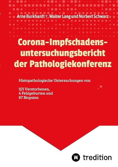 Corona-Impfschadensuntersuchungsbericht, Pathologiekonferenz. Roter Hintergrund, unten schwarzes Logo "tredition".
