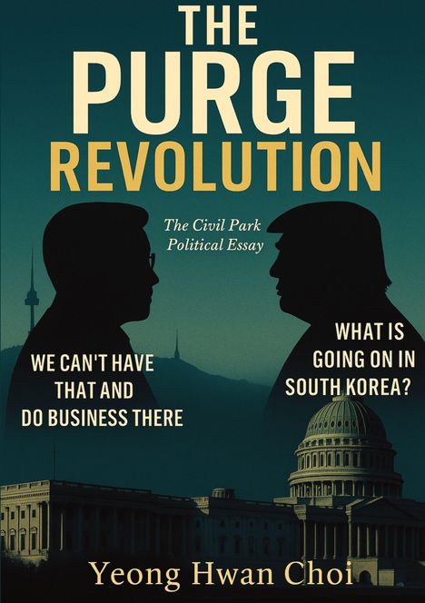 Yeong Hwan Choi: The Purge Revolution: The Civil Park, Buch