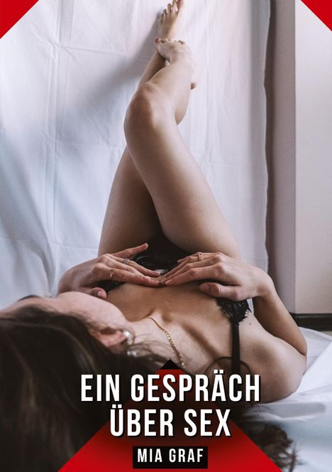 Mia Graf: Ein Gespräch über Sex, Buch