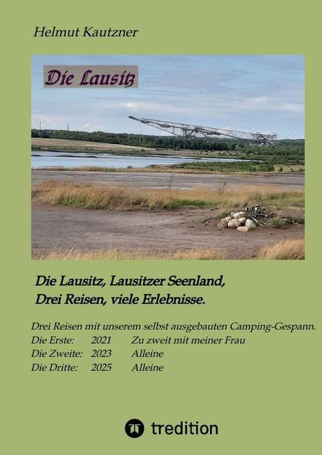 Titel: "Die Lausitz". Text: "Drei Reisen, viele Erlebnisse." Jahr: 2021, 2023, 2025. Bild: See mit Brücke im Hintergrund.