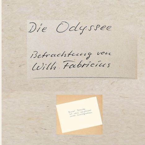 "Die Odyssee. Betrachtung von Wilh. Fabricius." Unten: "Dieser Druck ist vom Verfasser nicht autorisiert." Beige Hintergrund.