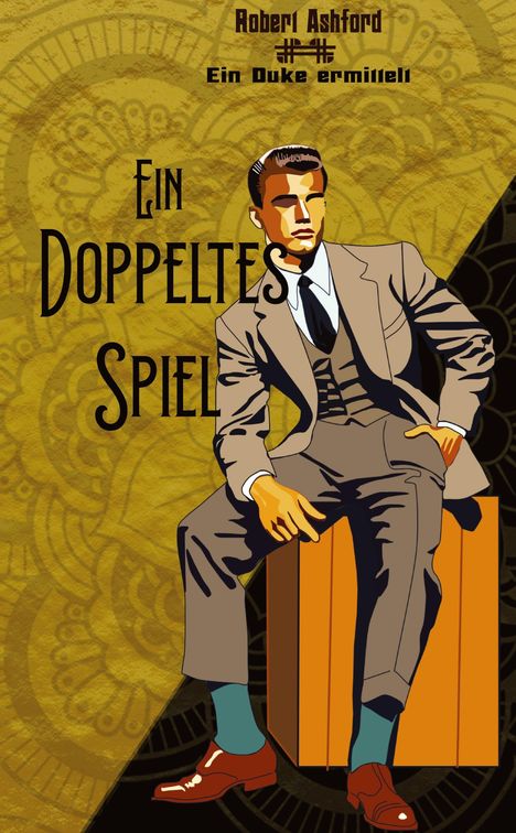 "Ein doppeltes Spiel" steht groß auf einer Illustration. Ein Mann in Anzug sitzt lässig auf einem orangen Koffer.