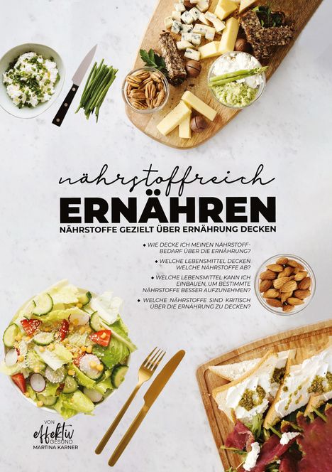 "Nährstoffreich ernähren: Nährstoffe gezielt über Ernährung decken." Verschiedene gesunde Lebensmittel auf einem Tisch.
