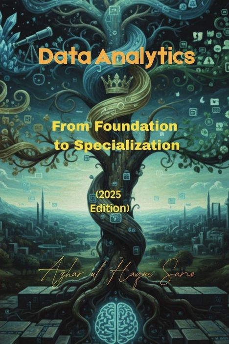 "Data Analytics: From Foundation to Specialization (2025 Edition)" vor einem surrealen Baum mit digitalen Symbolen.