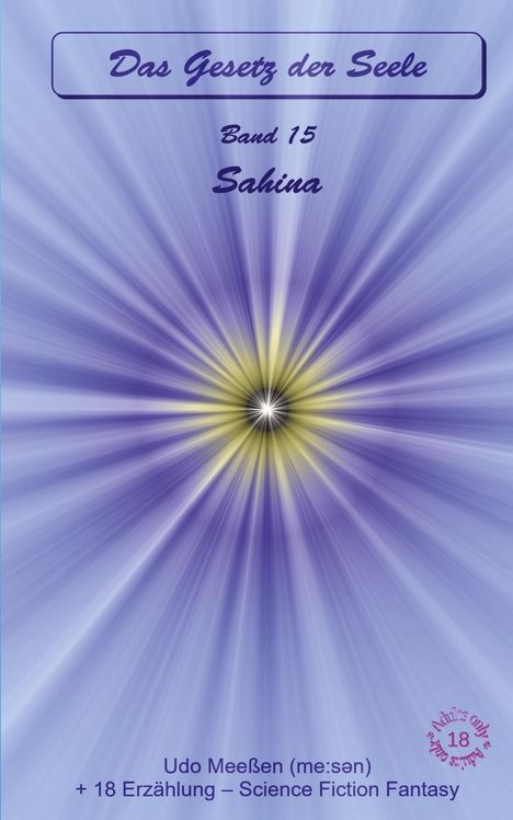 Text: "Das Gesetz der Seele", "Band 15 Sahina". Illustration mit violett-gelber Strahlenform.