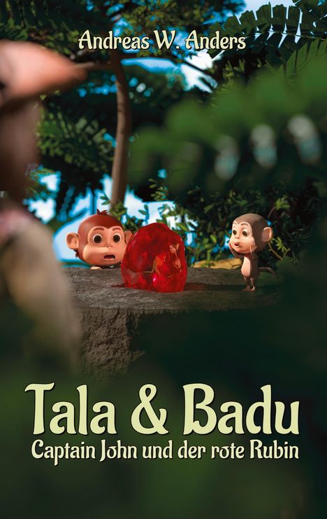 "Tala & Badu: Captain John und der rote Rubin." Zwei neugierige Affen betrachten einen großen roten Rubin im Dschungel.