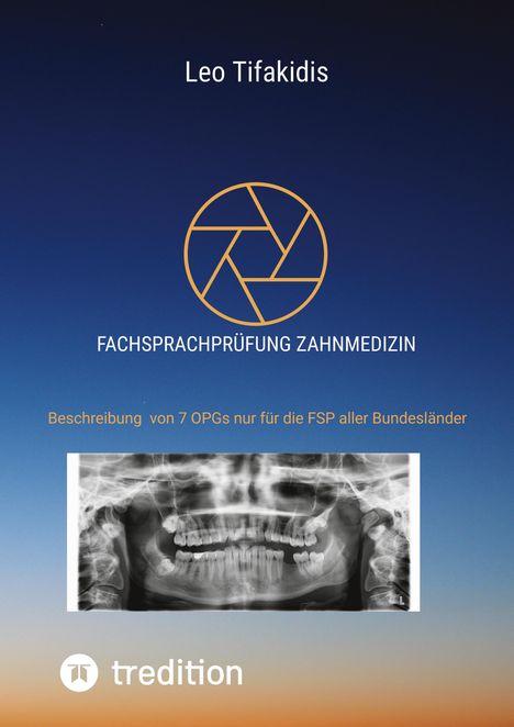 Titel: "Leo Tifakidis". Logo mit Zahnradmotiv. Röntgenbild eines Gebisses. Hintergrund in Blau-Orange-Verlauf.