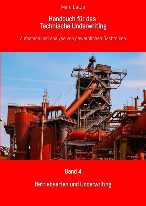 Das Cover zeigt den Titel „Handbuch für das Technische Underwriting“. Im Hintergrund ist eine Industrieanlage abgebildet.