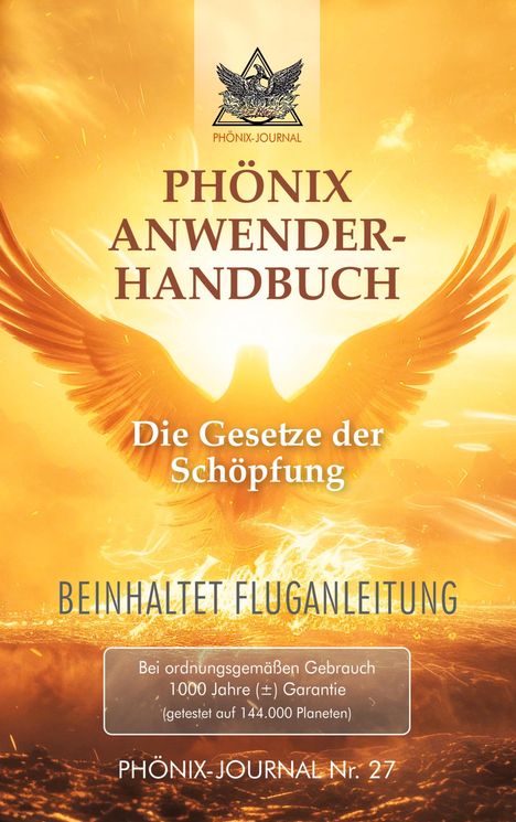 „Phönix Anwenderhandbuch. Die Gesetze der Schöpfung. Beinhaltet Fluganleitung.“ Logo: Phönix mit ausgebreiteten Flügeln.