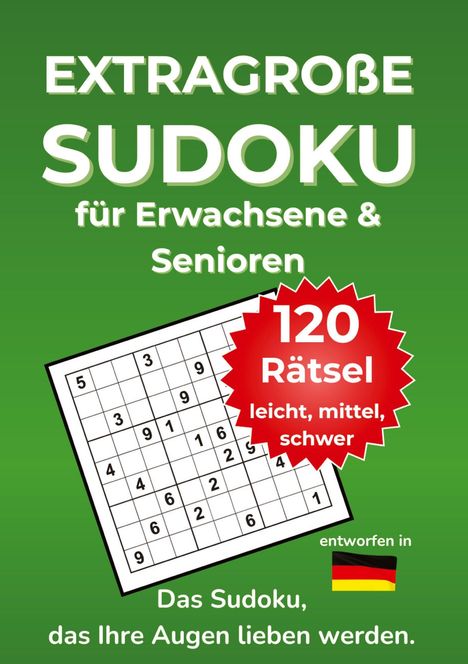 "EXTRAGROßE SUDOKU für Erwachsene & Senioren. 120 Rätsel leicht, mittel, schwer." Sudoku-Gitter und deutsche Flagge.