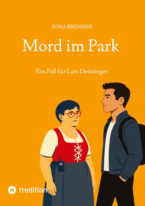 "Mord im Park" von Jona Brenner, ein Fall für Lars Deissinger. Illustration: Frau in Tracht neben einem Mann mit Rucksack.