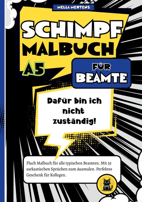 Cover eines Schimpfmalbuchs für Beamte. "Dafür bin ich nicht zuständig." Humorvolle Grafik im Comic-Stil.