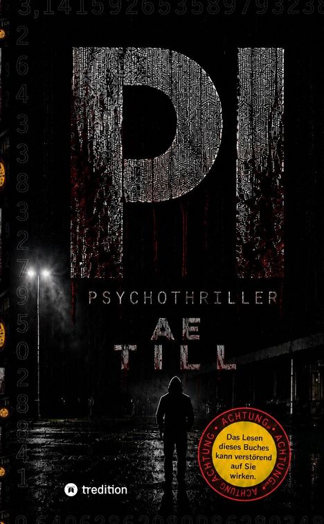 "PSYCHOTHRILLER" und "Das Lesen dieses Buches kann verstörend auf Sie wirken." Silhouette vor Lampe, dunkle Stimmung.