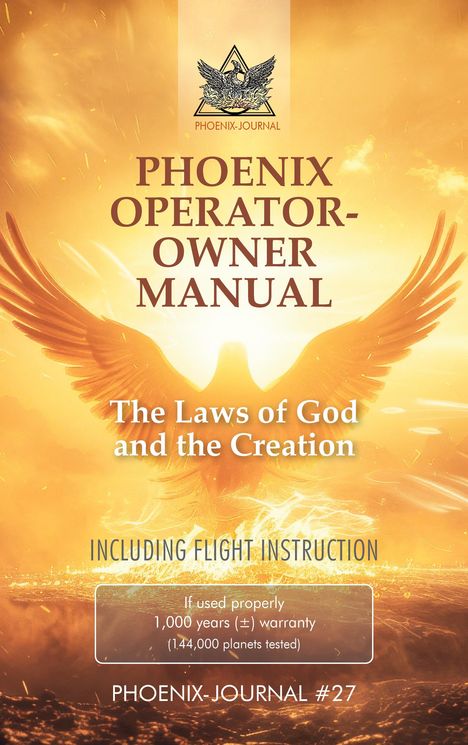 "PHOENIX OPERATOR-OWNER MANUAL: The Laws of God and the Creation. Logo eines Phönix vor goldenem Hintergrund."