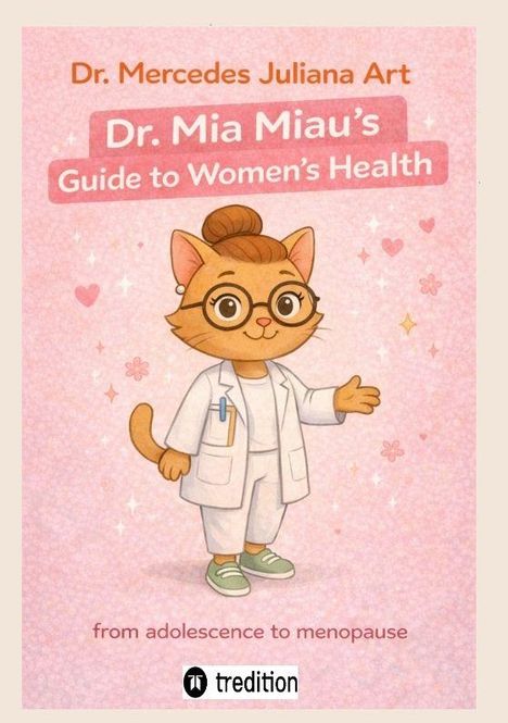 Dr. Mia Miau’s Guide to Women’s Health. Illustration einer Katze im Arztkittel mit Brille auf rosa Hintergrund.