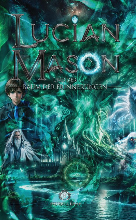 "Lucian Mason und der Baum der Erinnerungen" - Fantasie-Illustration mit mystischen Figuren, einem Baum und Schloss.