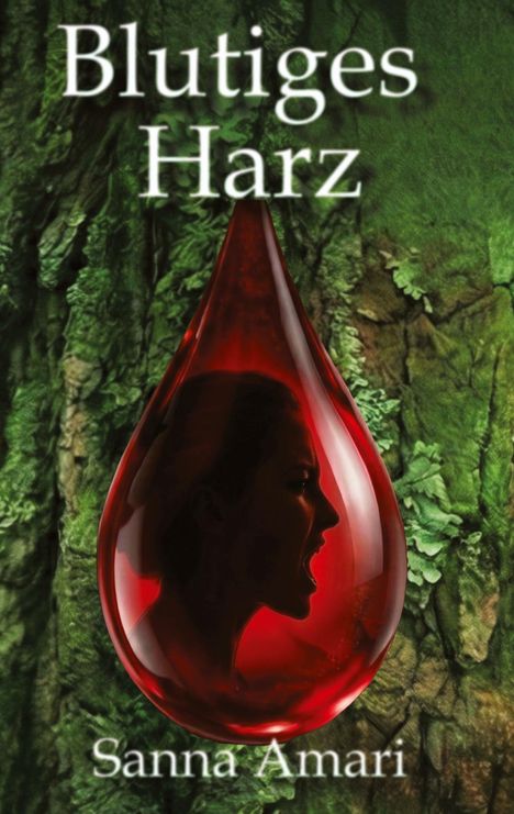 "Blutiges Harz" und "Sanna Amari". Illustration: Rote Träne mit Frauensilhouette auf moosigem Hintergrund.