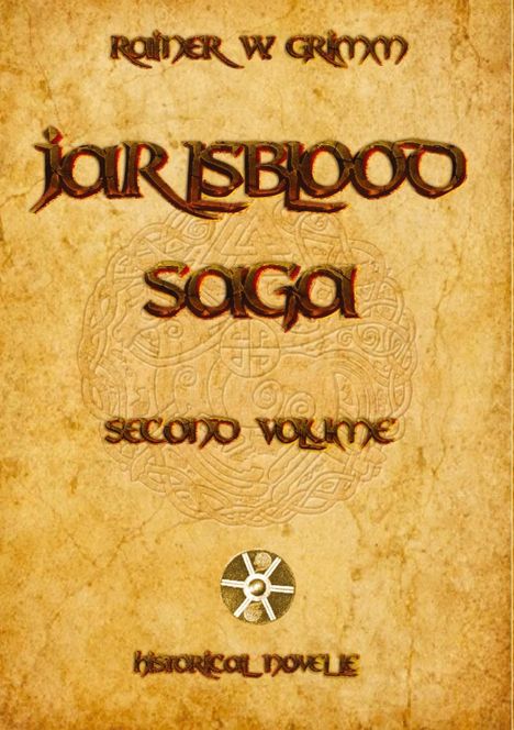 Text im Zentrum: "JARLSBLOOD SAGA". Darunter: "Second Volume". Ein keltisches Muster im Hintergrund.