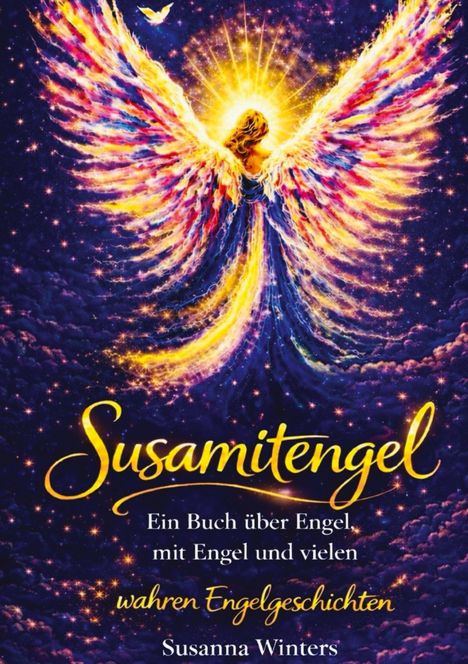 Text: "Susamitengel. Ein Buch über Engel, mit Engel und vielen wahren Engelgeschichten." 

Illustration eines Engels mit leuchtenden Flügeln.