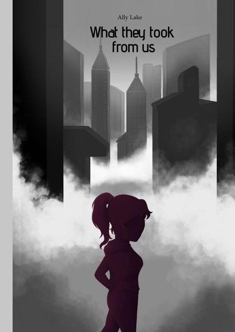 "What they took from us" von Ally Lake. Silhouette einer Person in nebliger Stadtlandschaft, Hochhäuser im Hintergrund.