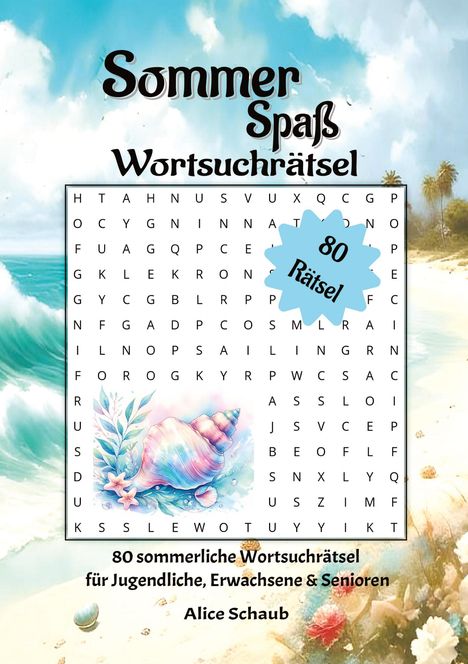 Text: Sommer Spaß Wortsuchrätsel. 80 Rätsel. Illustration: Muschel und Blätter, im Hintergrund Strand mit Palmen.