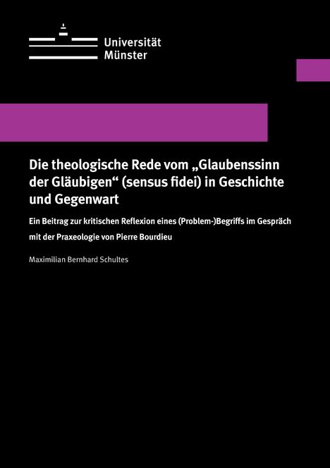 Oben links „Universität Münster“ Logo. Titel: „Die theologische Rede vom ‚Glaubenssinn der Gläubigen‘ in Geschichte und Gegenwart“. Darunter kleiner Text.