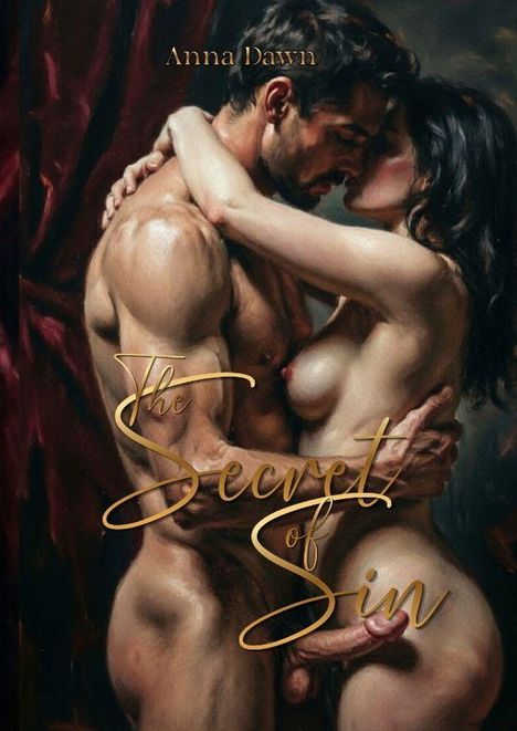 Text: "Anna Dawn", "The Secret of Sin". Gemälde eines eng umschlungenen Paares in sinnlicher Pose.