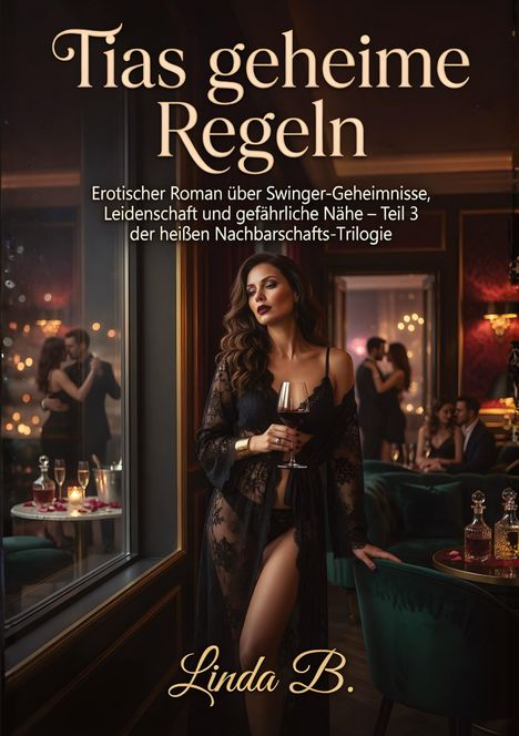 "Tias geheime Regeln" oben in großen Buchstaben, darunter eine elegante Frau in Dessous mit einem Glas Wein in der Hand.