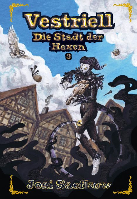 "Vestriell: Die Stadt der Hexen 3" ist ein Buchcover mit einer fantasievollen, düsteren Illustration einer maskierten Gestalt.