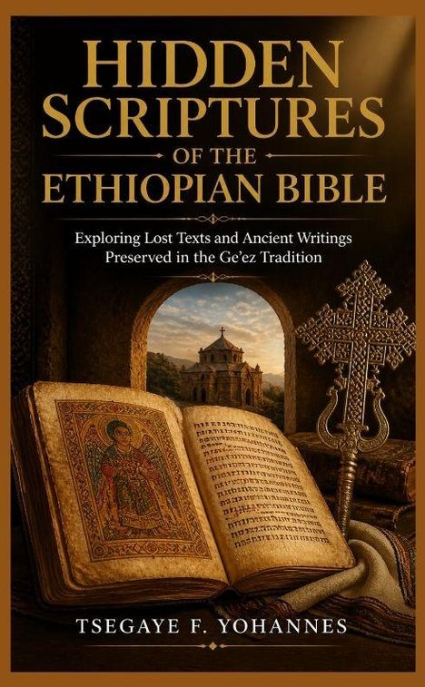 „Hidden Scriptures of the Ethiopian Bible“. Ein offenes Buch mit einer religiösen Illustration und ein dekoratives Kreuz.