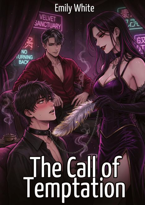 "Emily White. Velvet Sanctuary. No Turning Back. The Call of Temptation." Zwei Männer und eine Frau in einer verführerischen Szene.