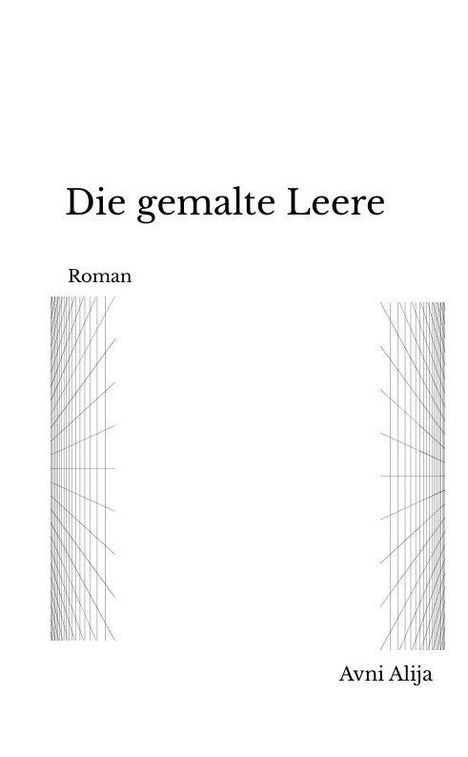 "Die gemalte Leere", "Roman", "Avni Alija"; horizontale Linienstruktur wie ein umrahmendes Design.