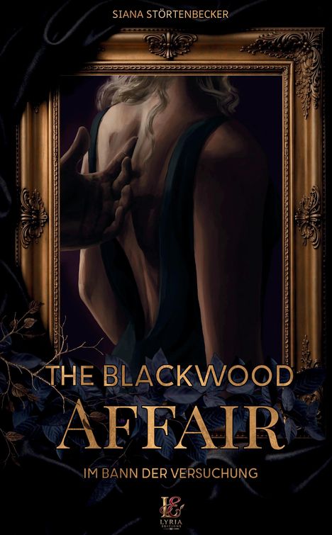 Text: "Siana Störtenbecker", "The Blackwood Affair", "Im Bann der Versuchung". Eine Hand auf einem nackten Rücken, umrahmt.