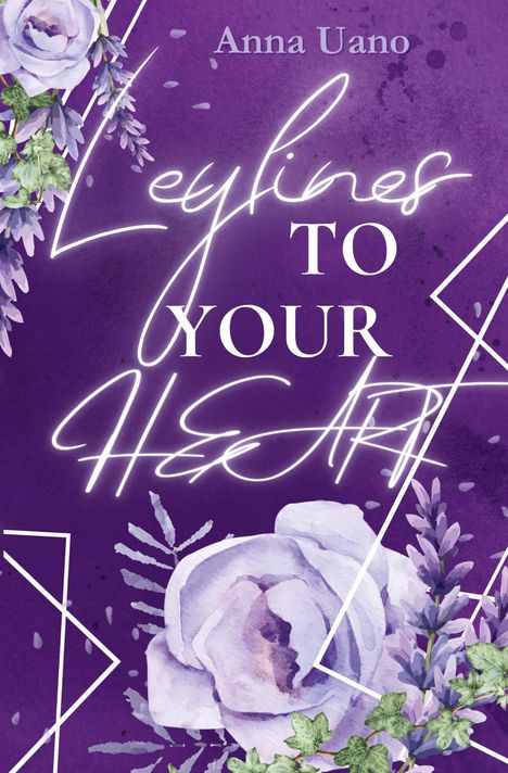 "Anna Uano, Leylines to Your Heart" steht in geschwungener Schrift auf lila Hintergrund mit blauen und violetten Blumen.